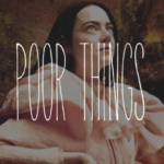 Wo Sie Poor Things streamen können